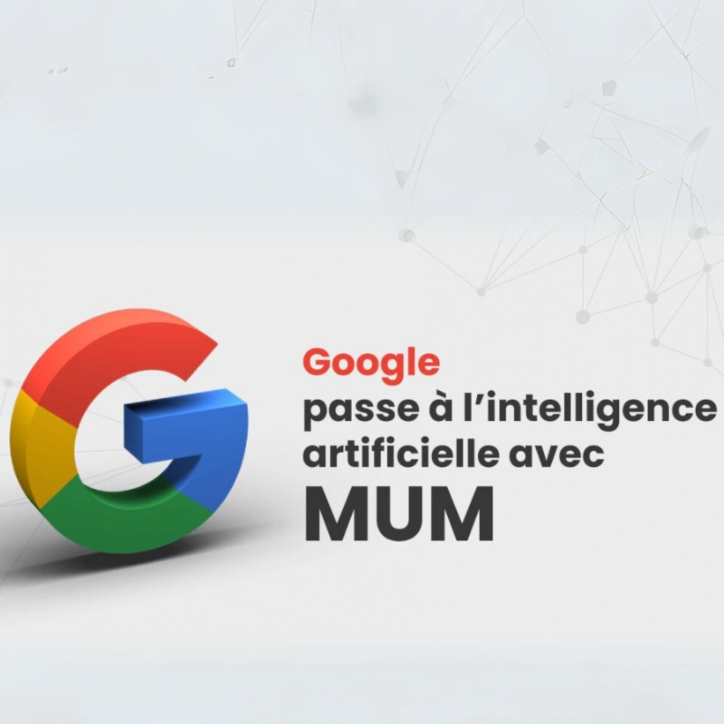 Google passe à l’intelligence artificielle avec MUM