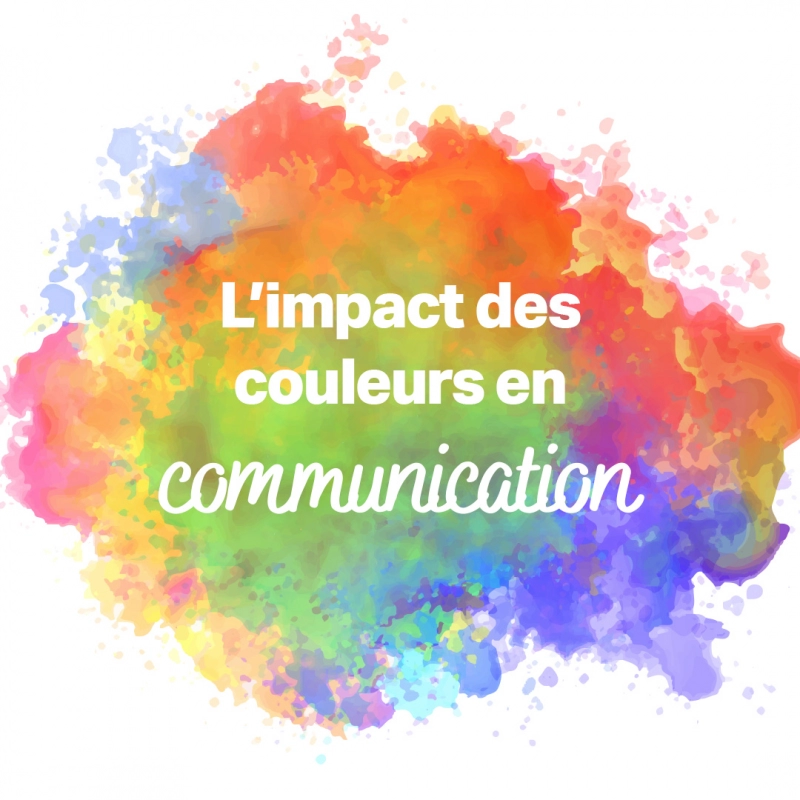 L’impact des couleurs en communication 