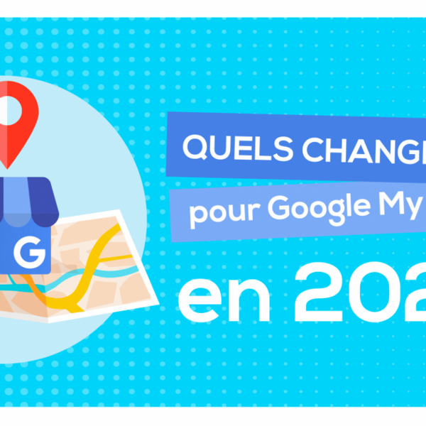 Nouveauté Google My Business 2022