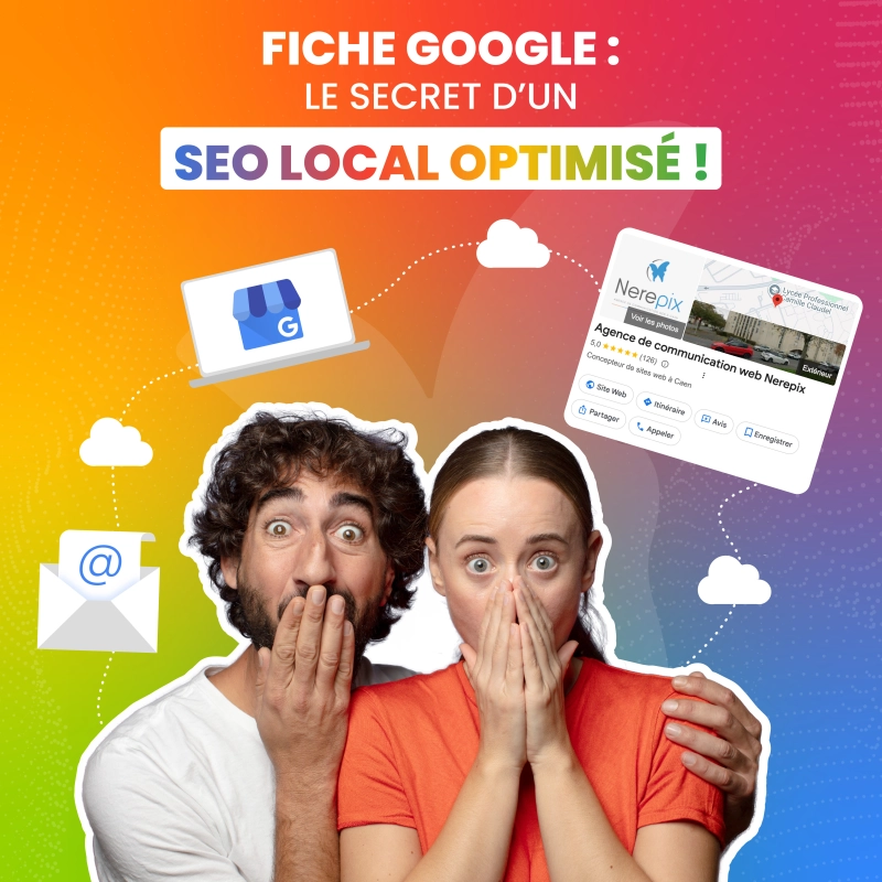 Optimiser sa fiche Google My Business en Normandie