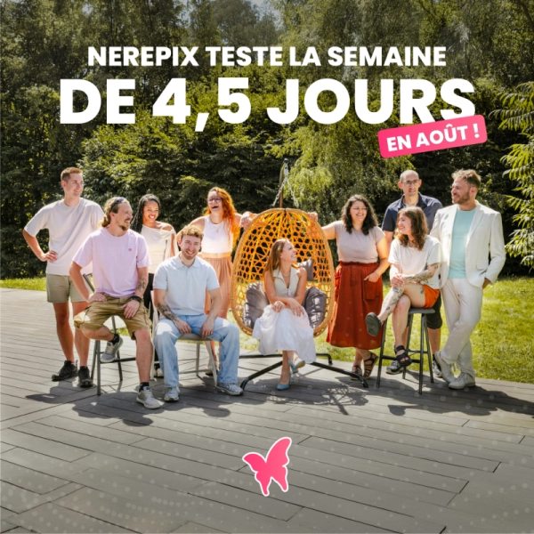 Nerepix passe à la semaine des 4 jours et demi