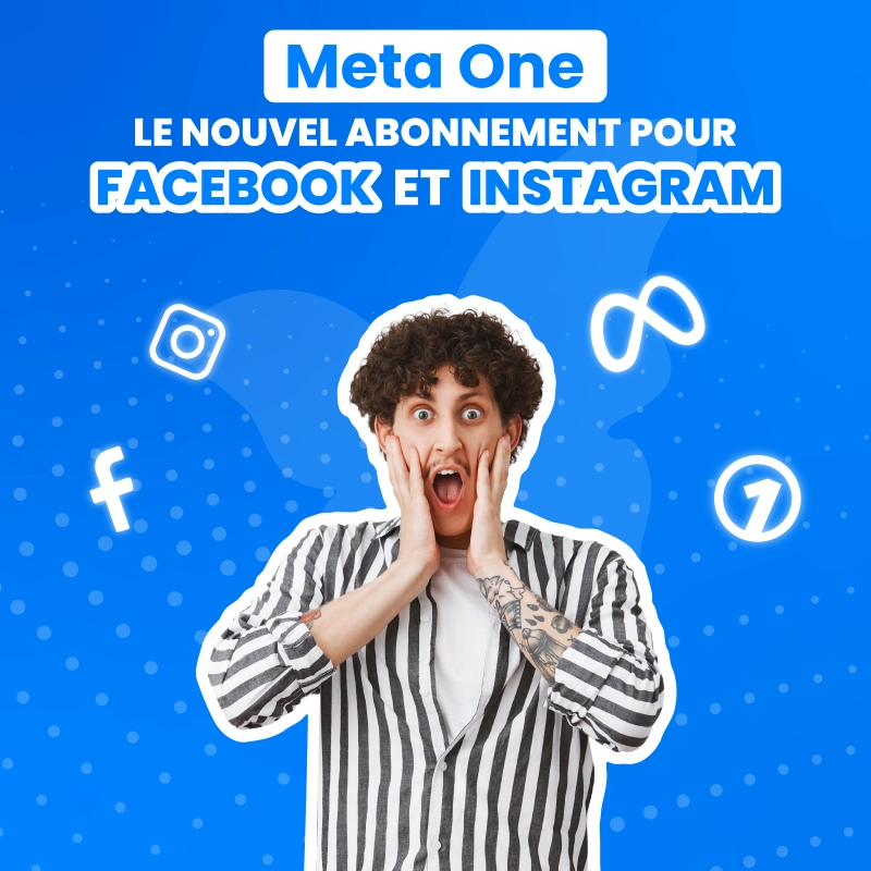 Tout savoir sur l'abonnement Meta One