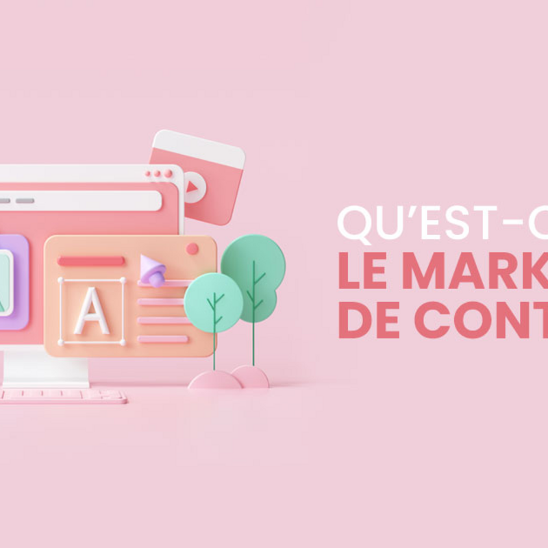 Qu’est-ce que le marketing de contenu ?