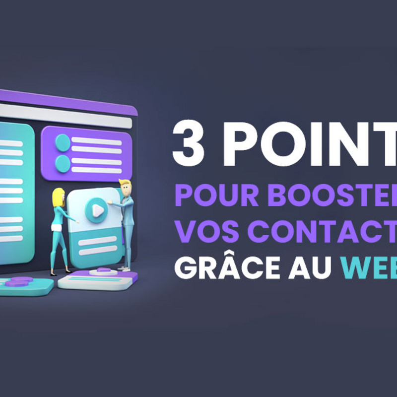 3 points pour booster vos contacts grâce au webdesign